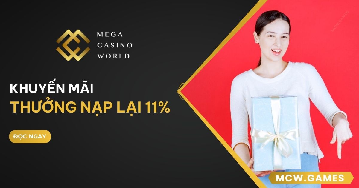 Khuyến mãi thưởng nạp lại 11%