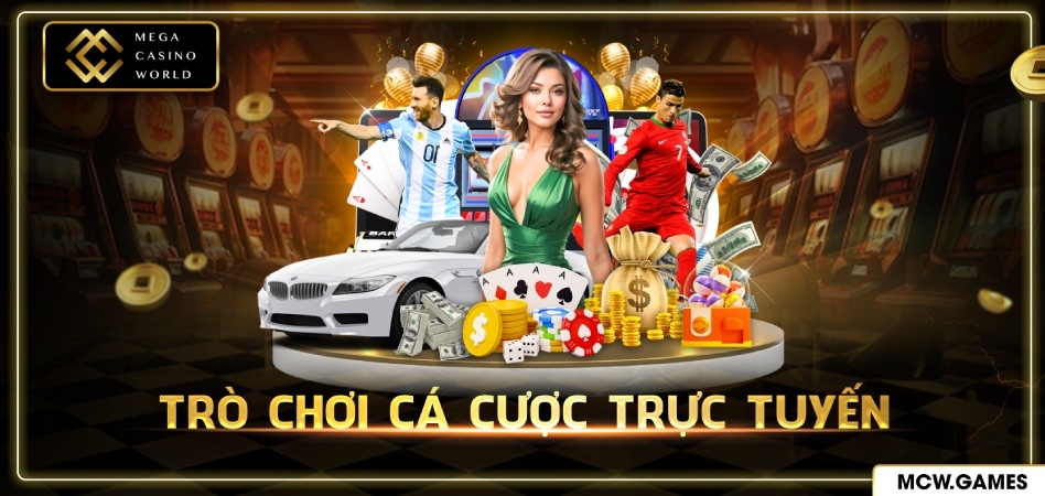 Các sản phẩm cá cược Hot nhất tại nhà cái MCW