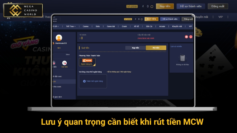 Lưu ý quan trọng cần biết khi rút tiền MCW